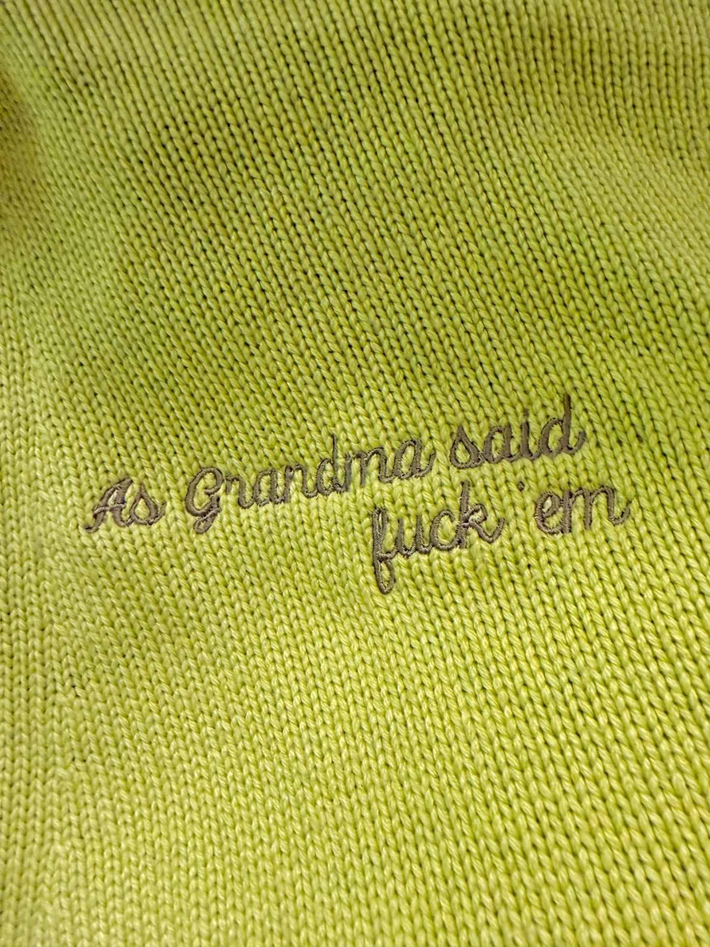 As Grandma said… - The Kiddo